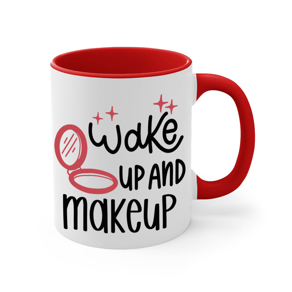 Wake up and Makeup Style 7#- makeup-Mug / Coffee Cup