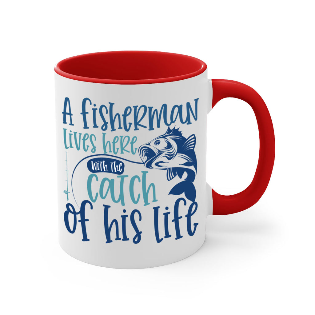 a fisherman lives here with the catch 228#- fishing-Mug / Coffee Cup