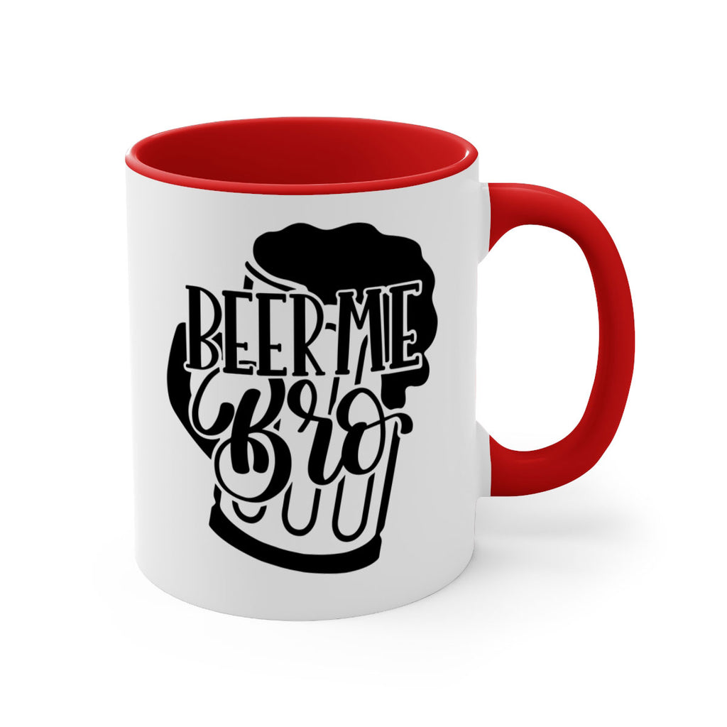 beer me bro 47#- beer-Mug / Coffee Cup
