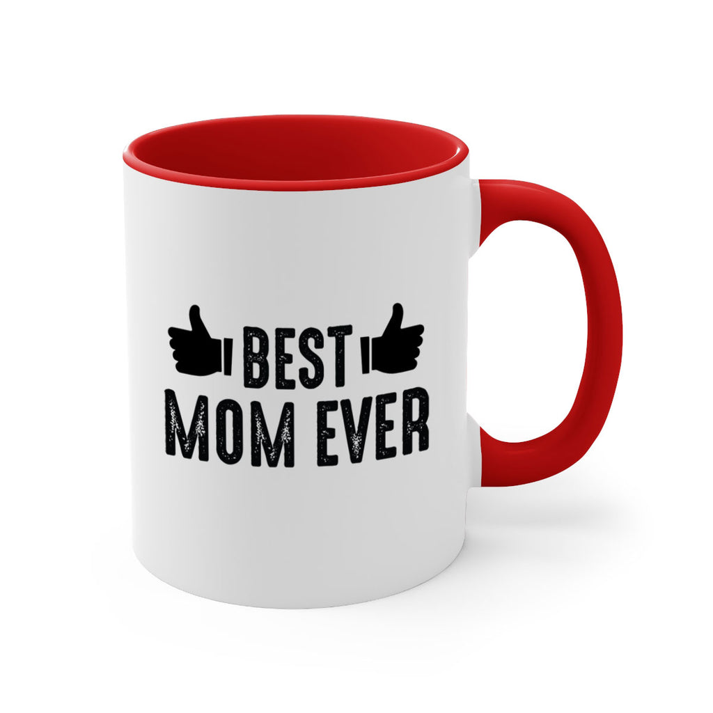 best mom ever 208#- mom-Mug / Coffee Cup