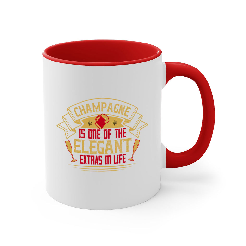 champagne is one of the elegant extras in life 9#- drinking-Mug / Coffee Cup