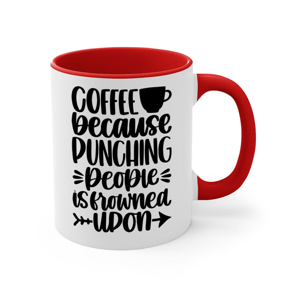 coffee because 170#- coffee-Mug / Coffee Cup