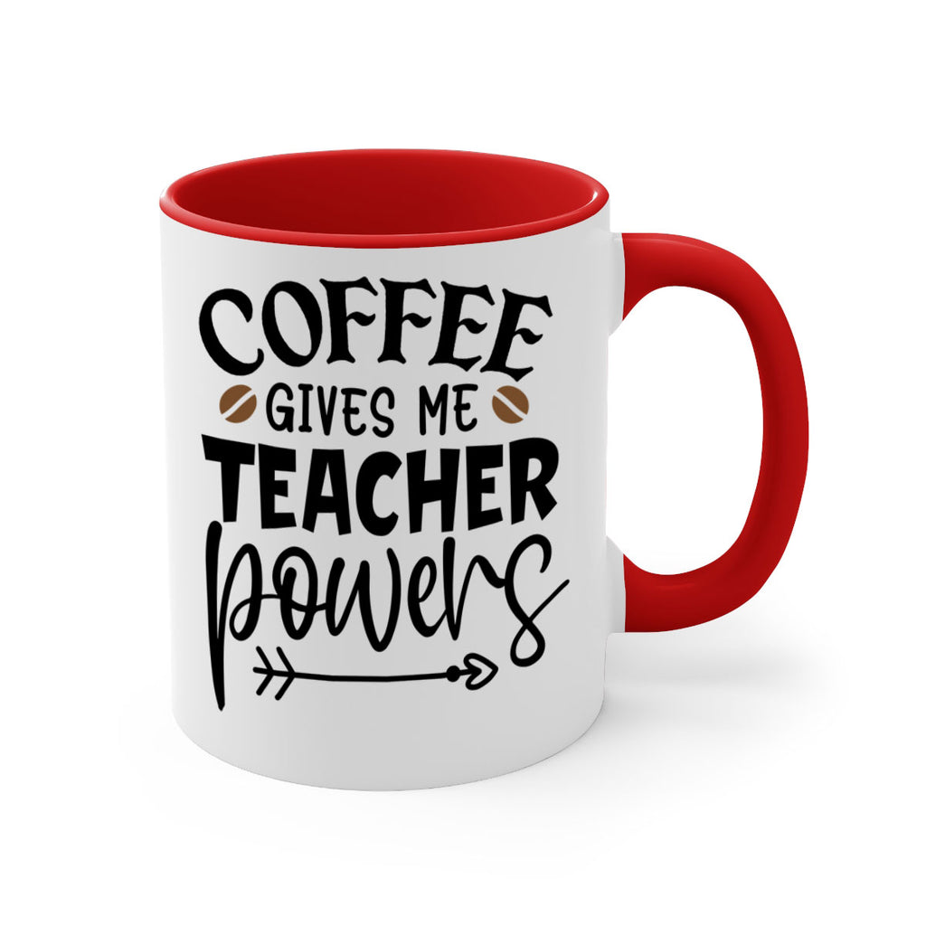 coffee gives me teacher powers Style 187#- teacher-Mug / Coffee Cup