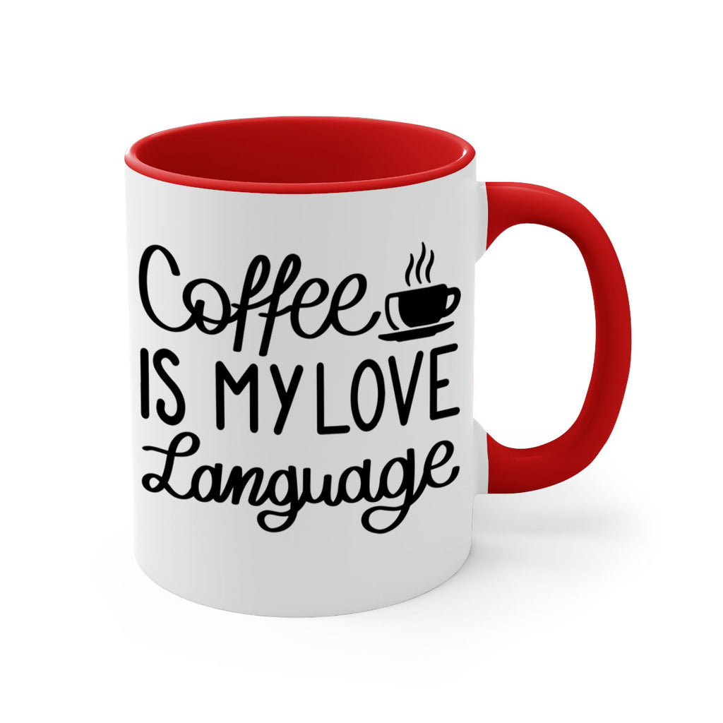 coffee is my love language 153#- coffee-Mug / Coffee Cup