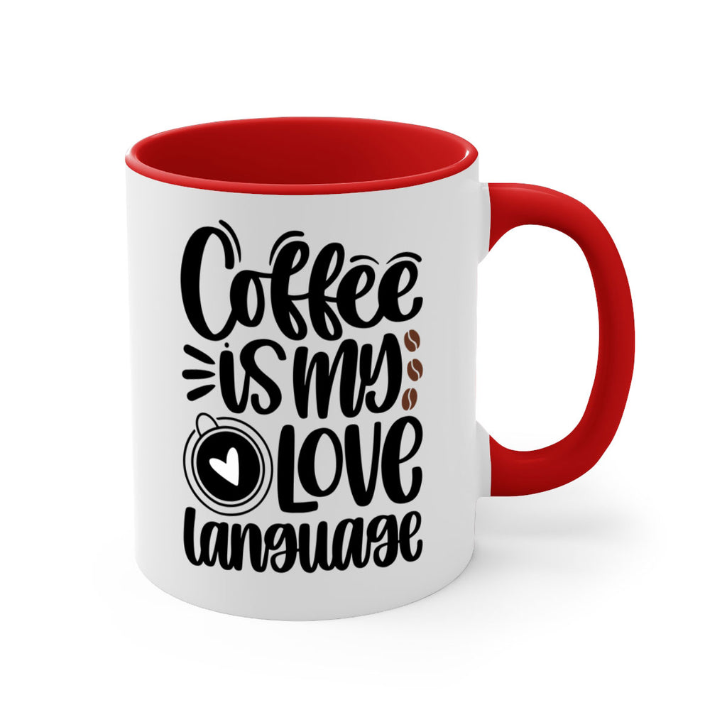 coffee is my love language 154#- coffee-Mug / Coffee Cup