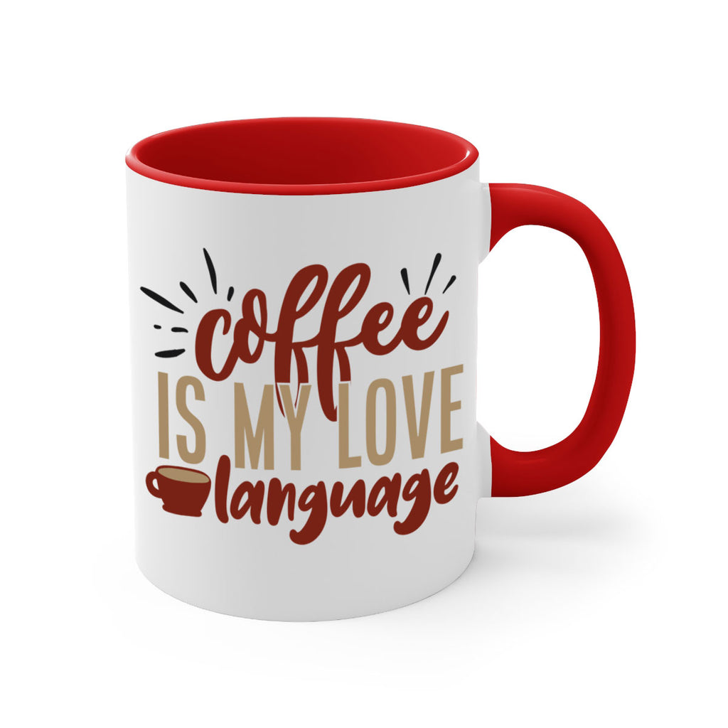 coffee is my love language 218#- coffee-Mug / Coffee Cup