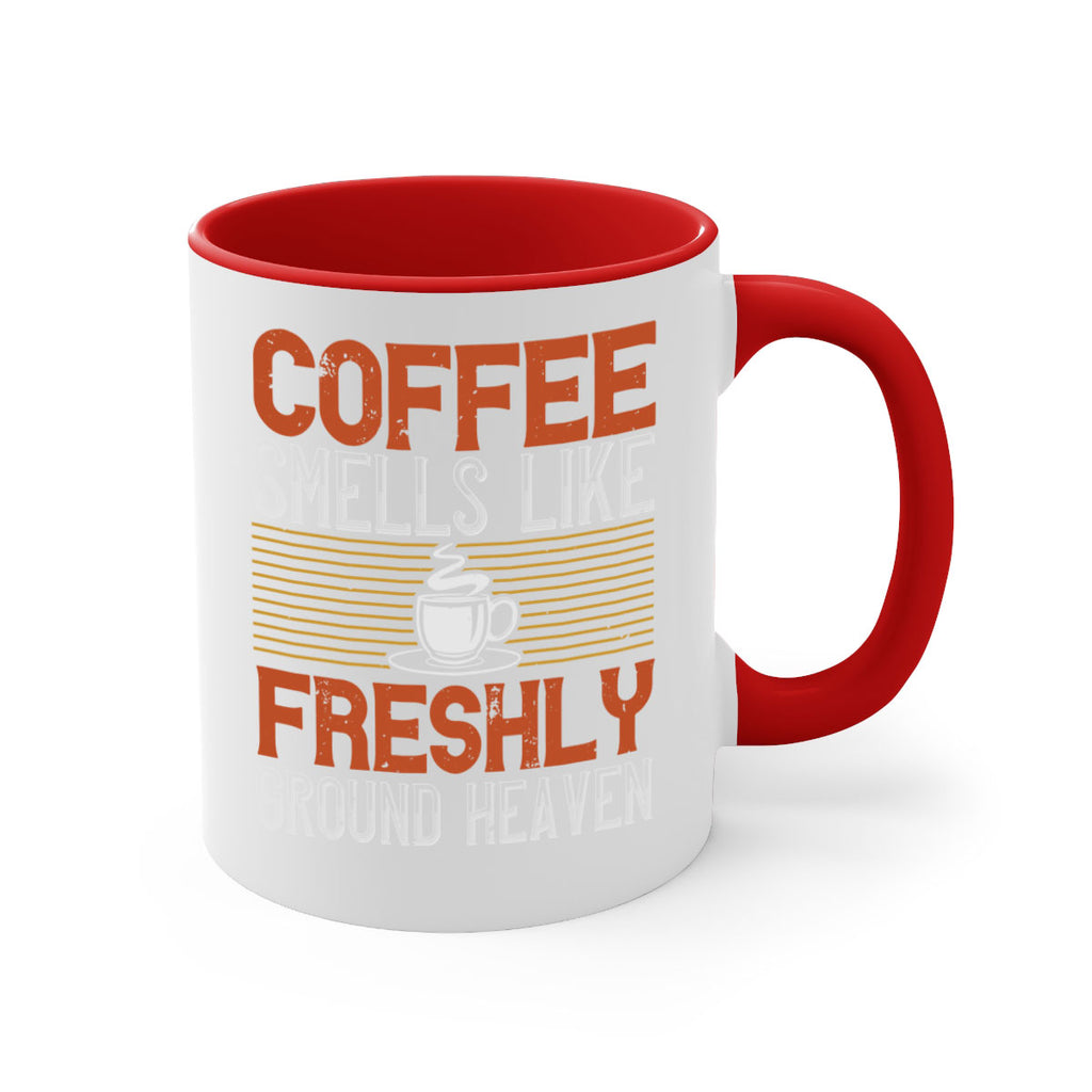 coffee smells like freshly ground heaven 277#- coffee-Mug / Coffee Cup