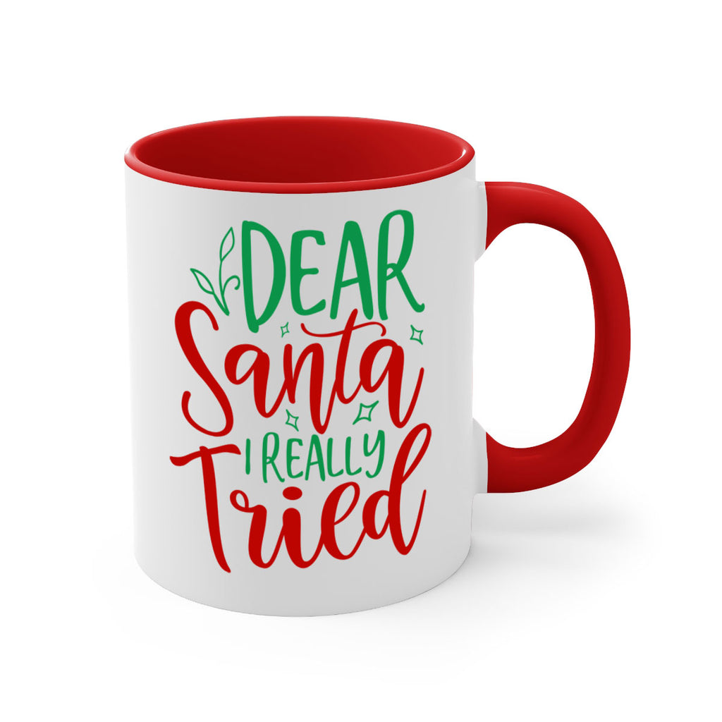 dear santa i really tried style 154#- christmas-Mug / Coffee Cup