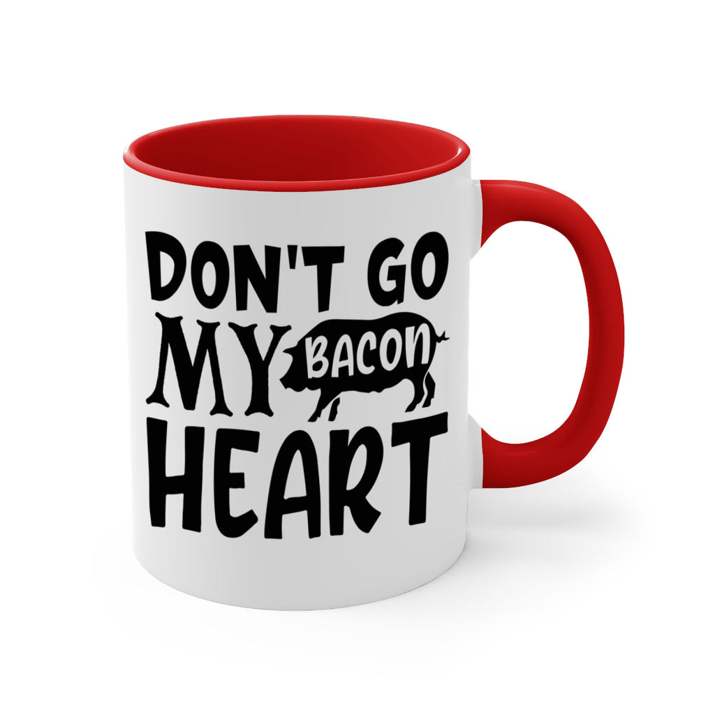 dont go bacon my heart 112#- kitchen-Mug / Coffee Cup