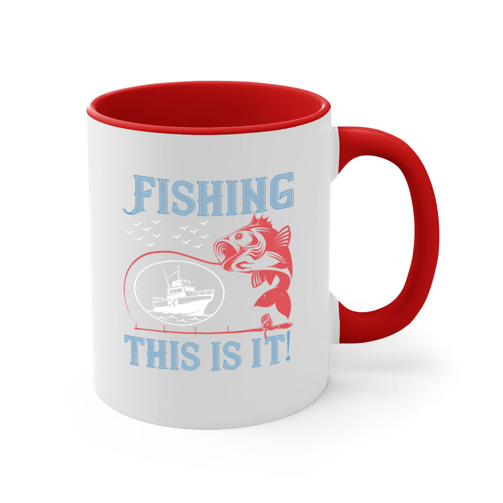 fishing this is it 265#- fishing-Mug / Coffee Cup