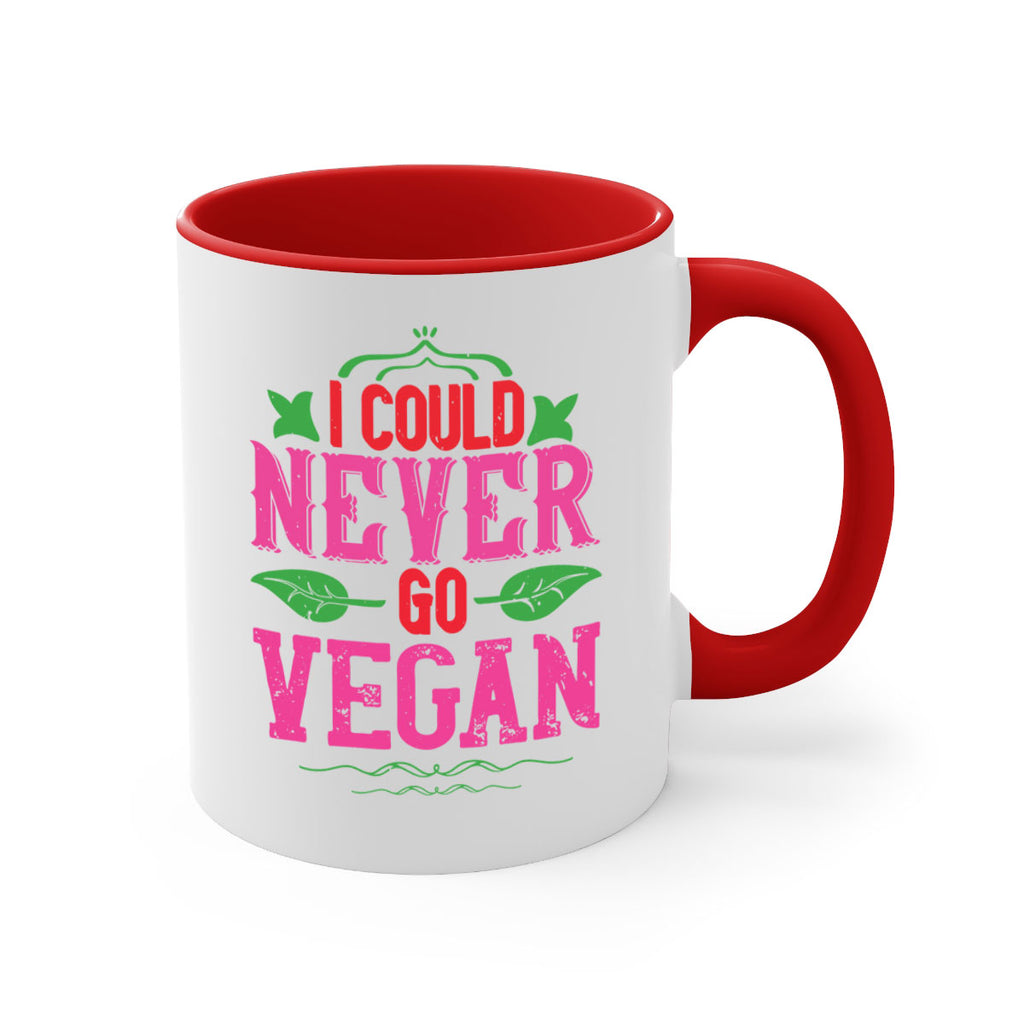 i could never go vegan 133#- vegan-Mug / Coffee Cup