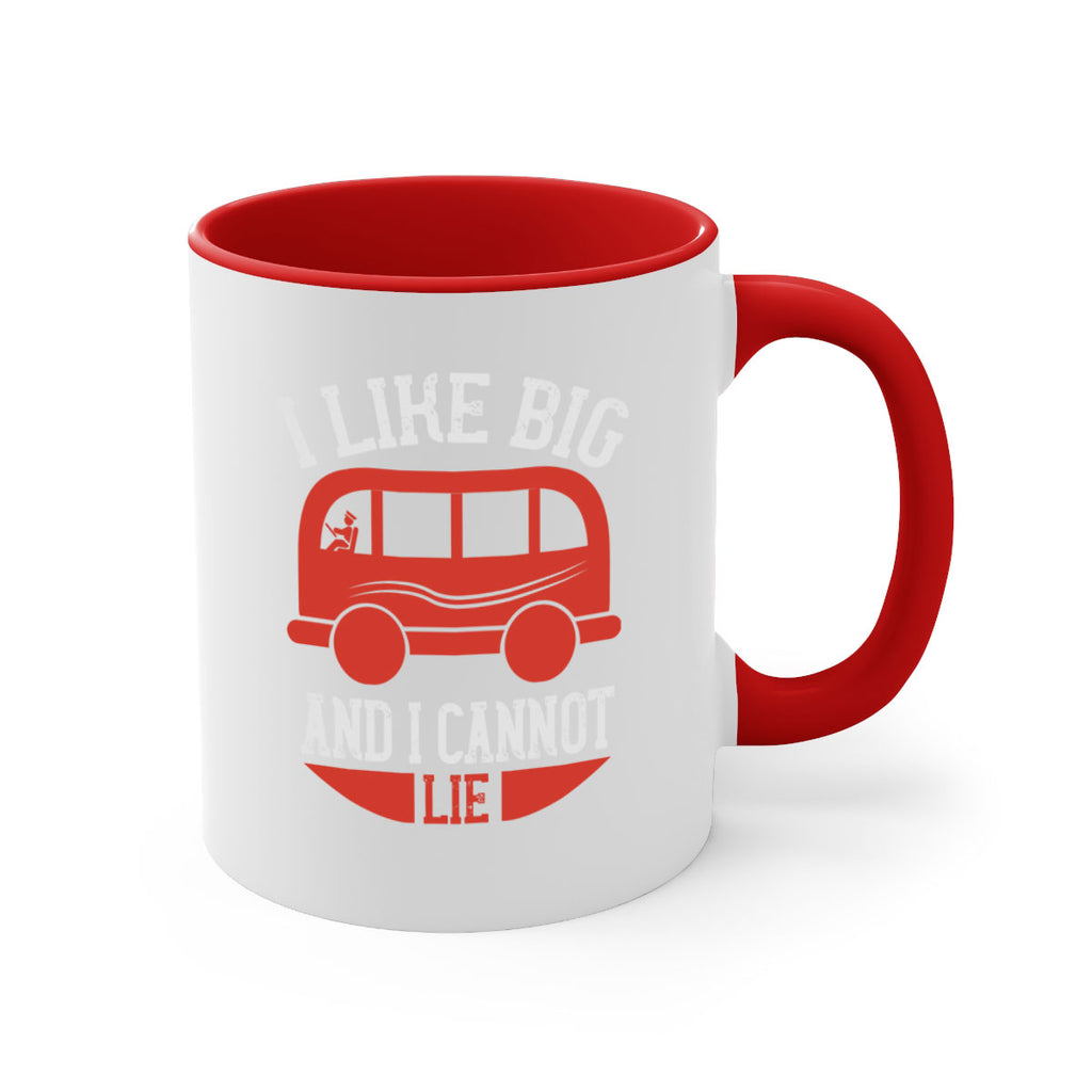 i like big and i cannot lie Style 31#- bus driver-Mug / Coffee Cup