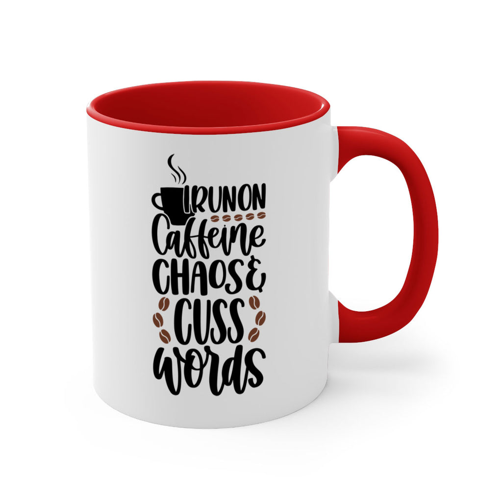 i run on caffeine chaos 99#- coffee-Mug / Coffee Cup