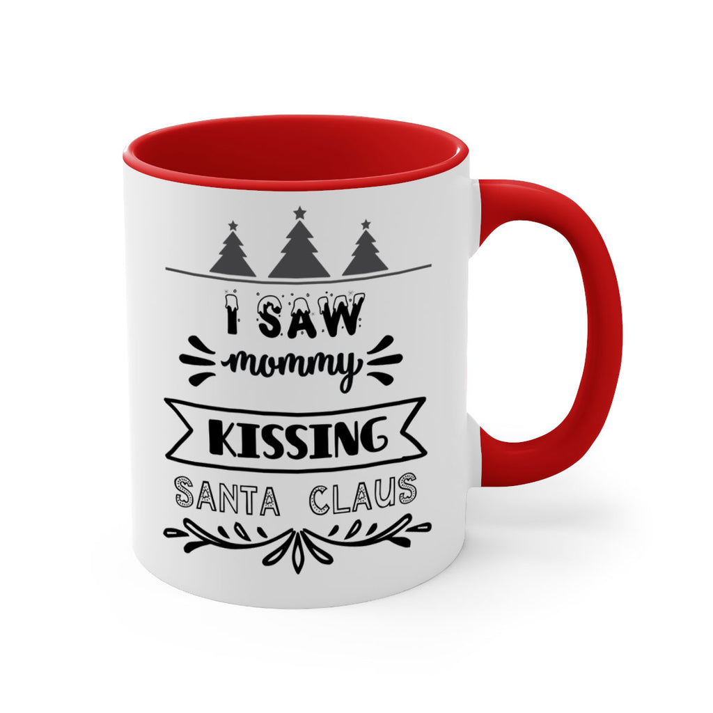 i saw mommy kissing santa claus style 345#- christmas-Mug / Coffee Cup