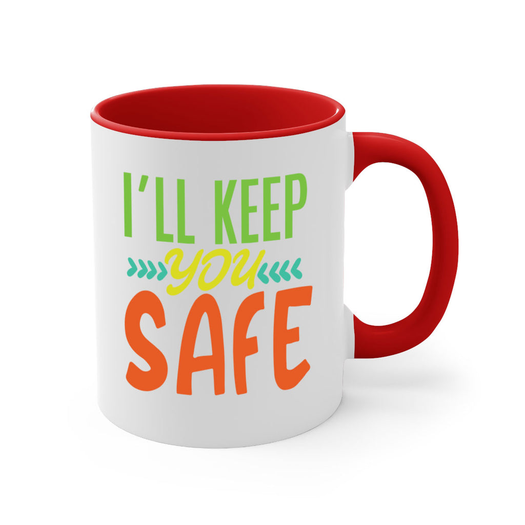 ill keep you safe 399#- mom-Mug / Coffee Cup