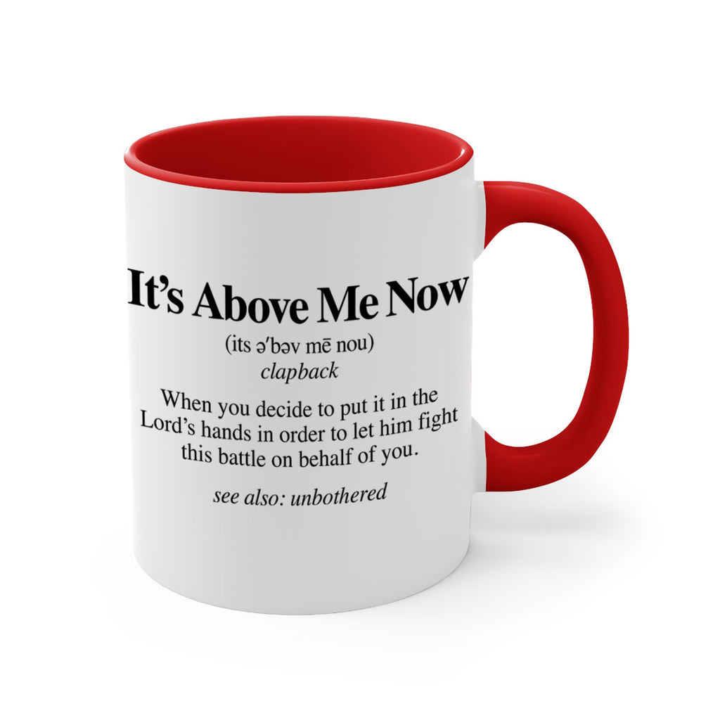 its above me now definition 105#- black words - phrases-Mug / Coffee Cup