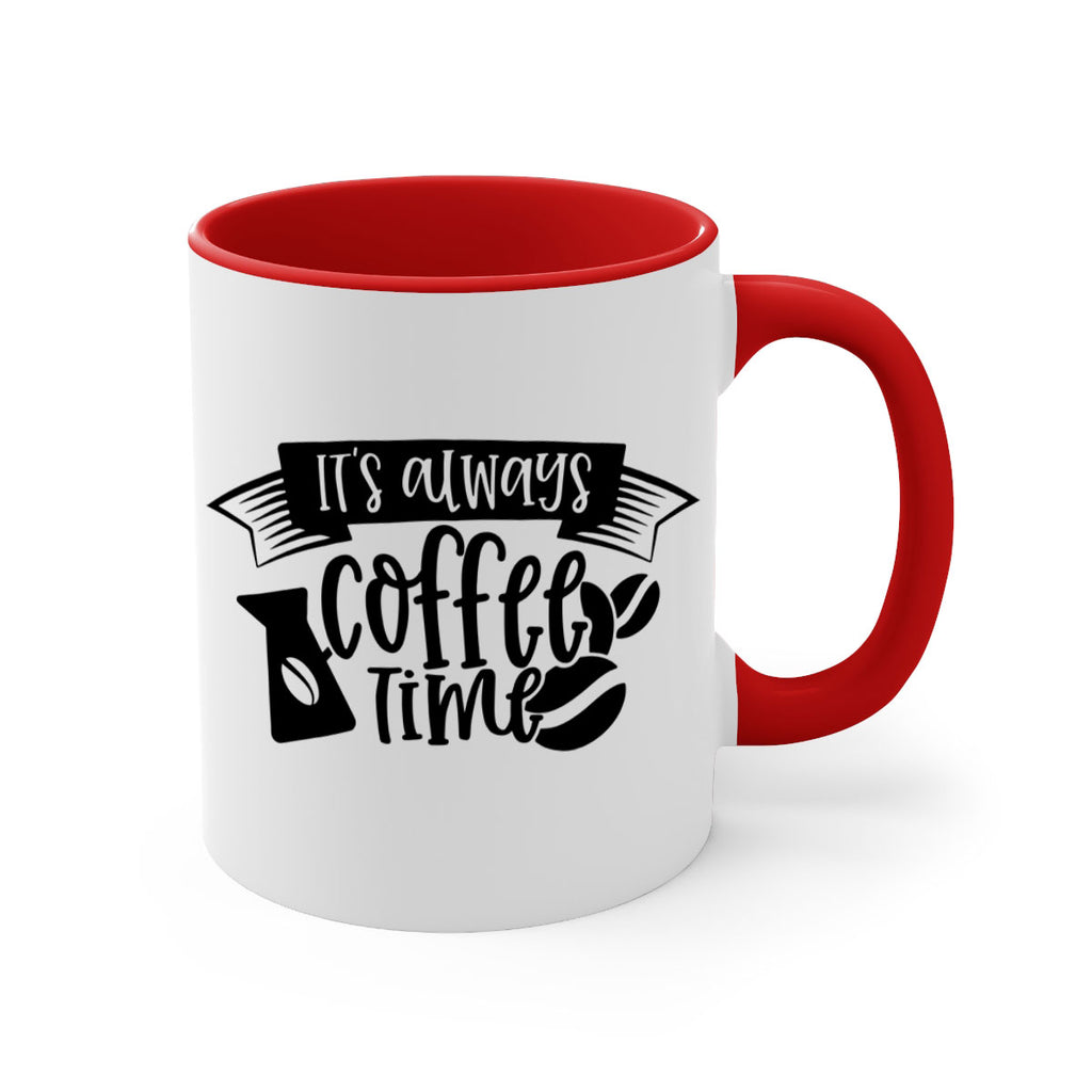 its always coffee time 90#- coffee-Mug / Coffee Cup