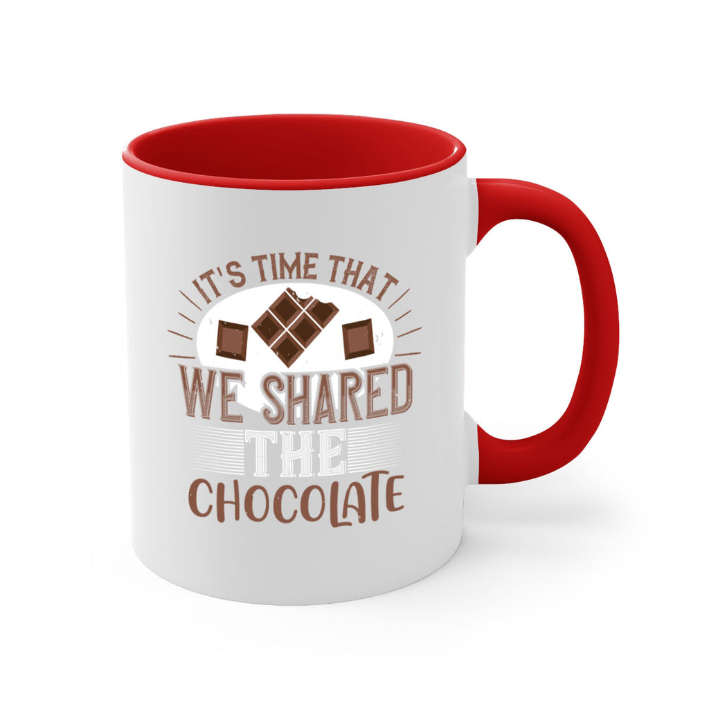 its time that we shared the chocolate 27#- chocolate-Mug / Coffee Cup