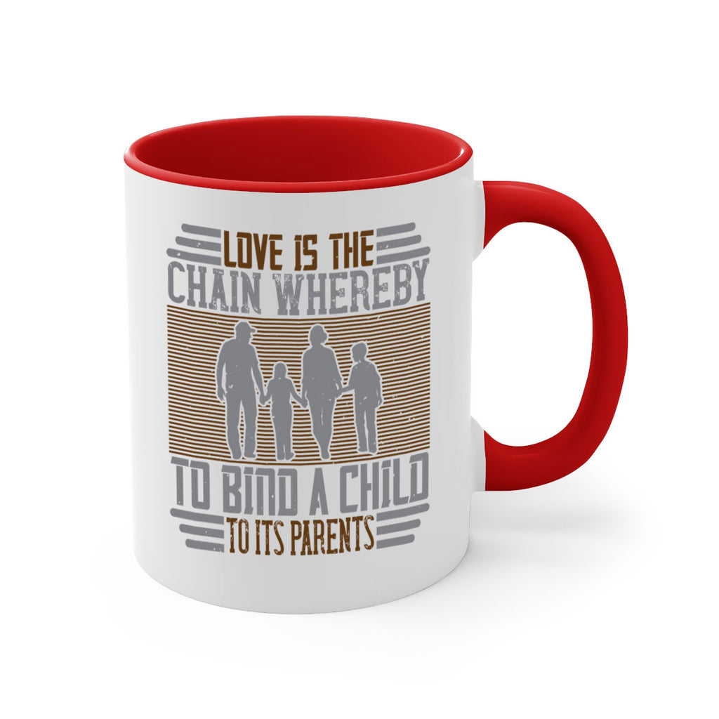 love is the chain whereby to bind a child to its parents 42#- parents day-Mug / Coffee Cup
