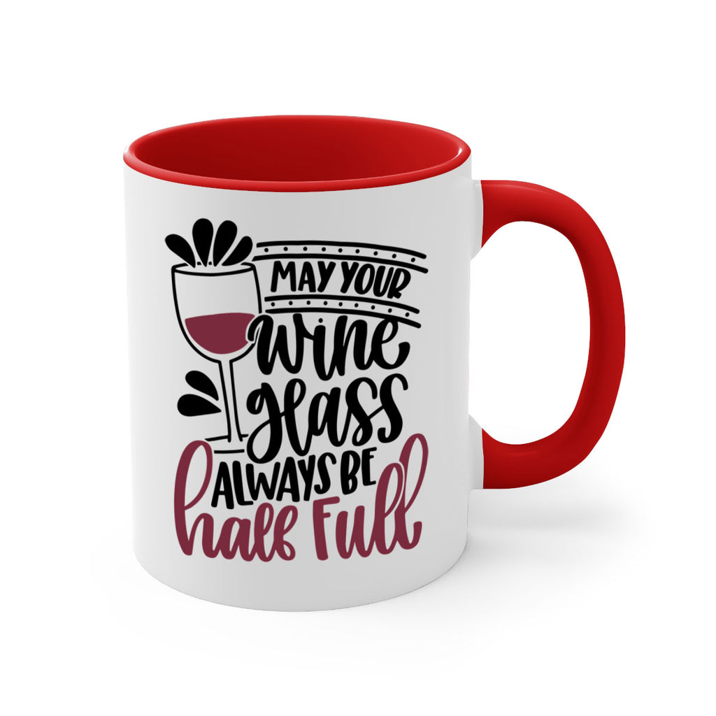 may your wine glass 39#- wine-Mug / Coffee Cup