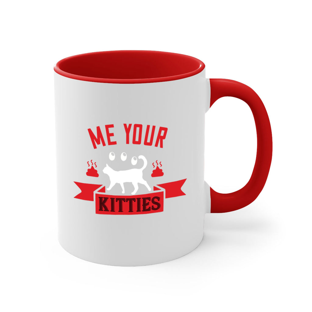 me your kitties Style 68#- cat-Mug / Coffee Cup