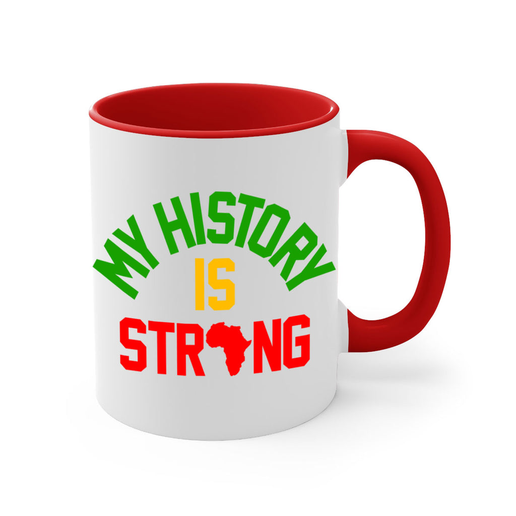 my  history is strong 66#- black words - phrases-Mug / Coffee Cup