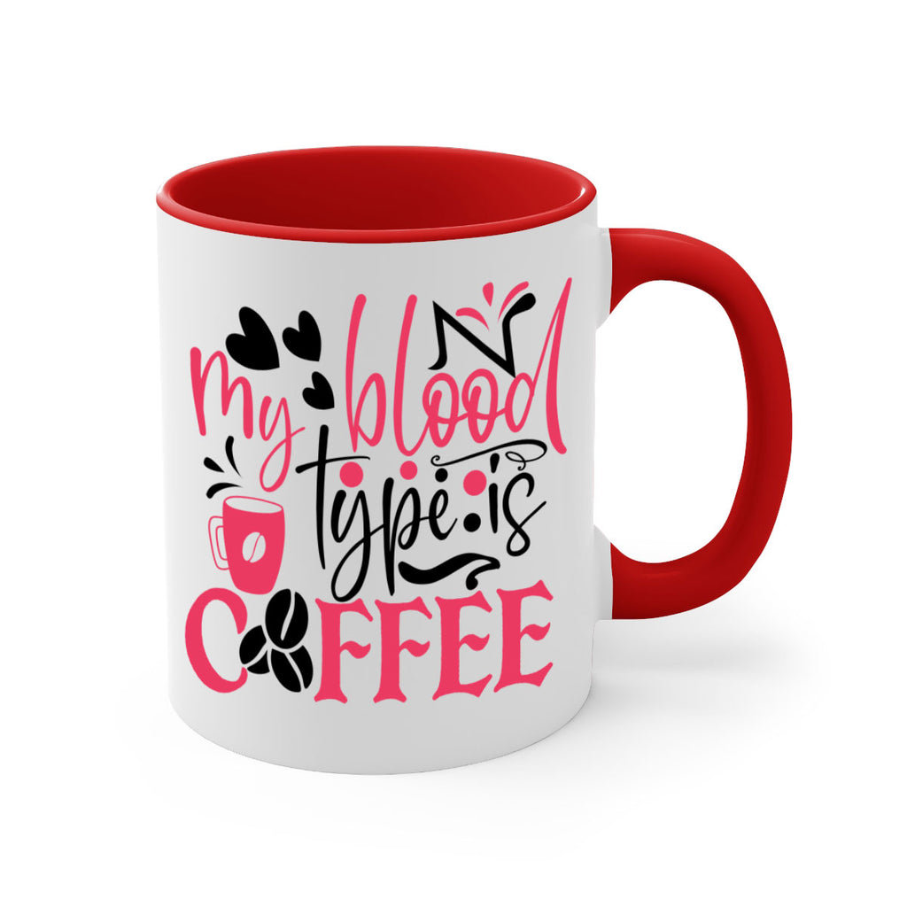 my blood type is coffee Style 375#- nurse-Mug / Coffee Cup