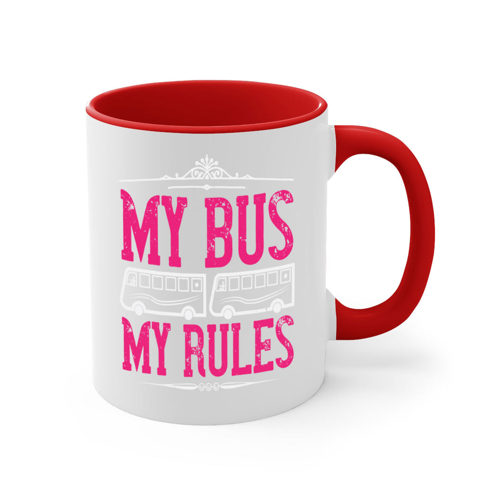 my bus my rules Style 20#- bus driver-Mug / Coffee Cup