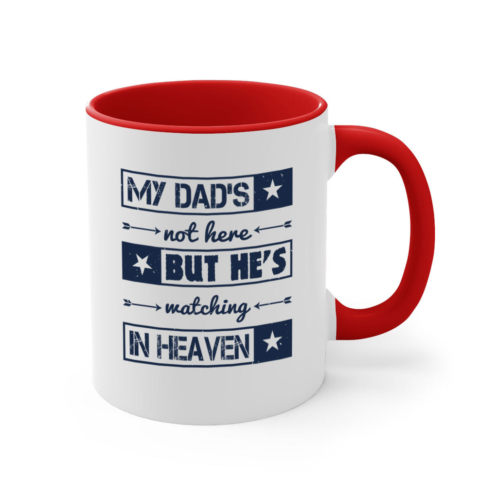 my dads not here 188#- fathers day-Mug / Coffee Cup