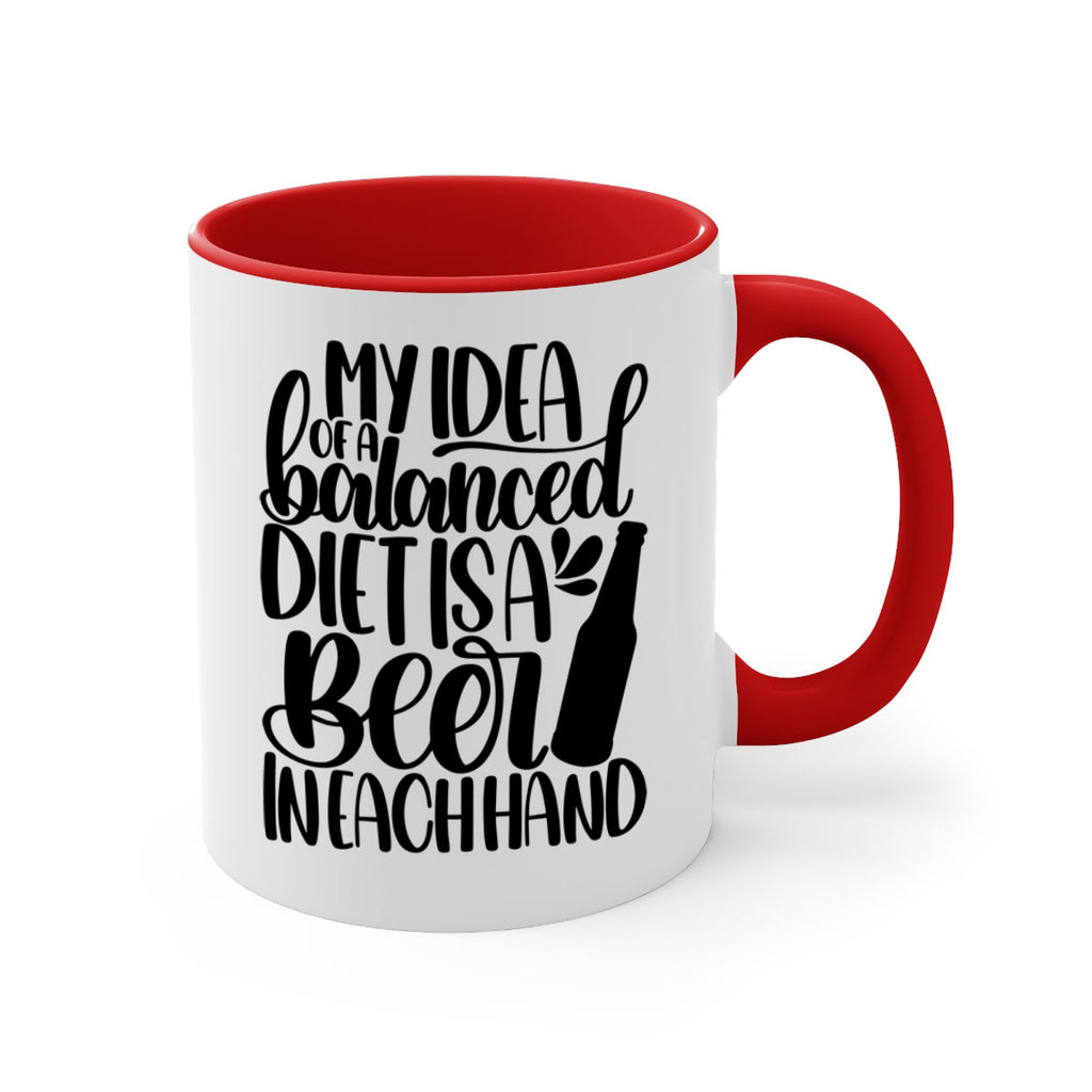 my idea of a balanced diet 24#- beer-Mug / Coffee Cup