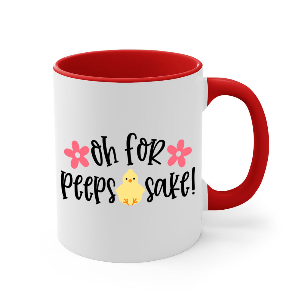 oh for peeps sake 13#- easter-Mug / Coffee Cup