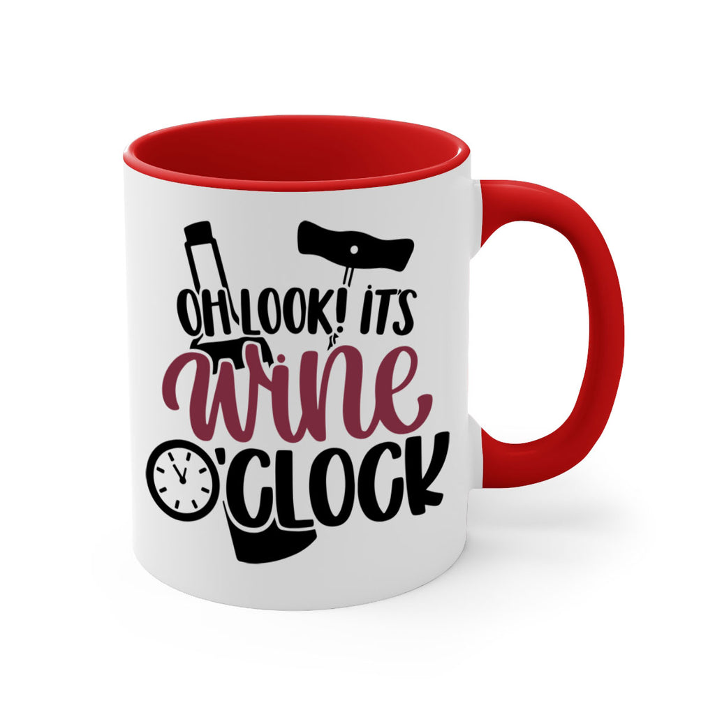 oh look its wine oclock 33#- wine-Mug / Coffee Cup