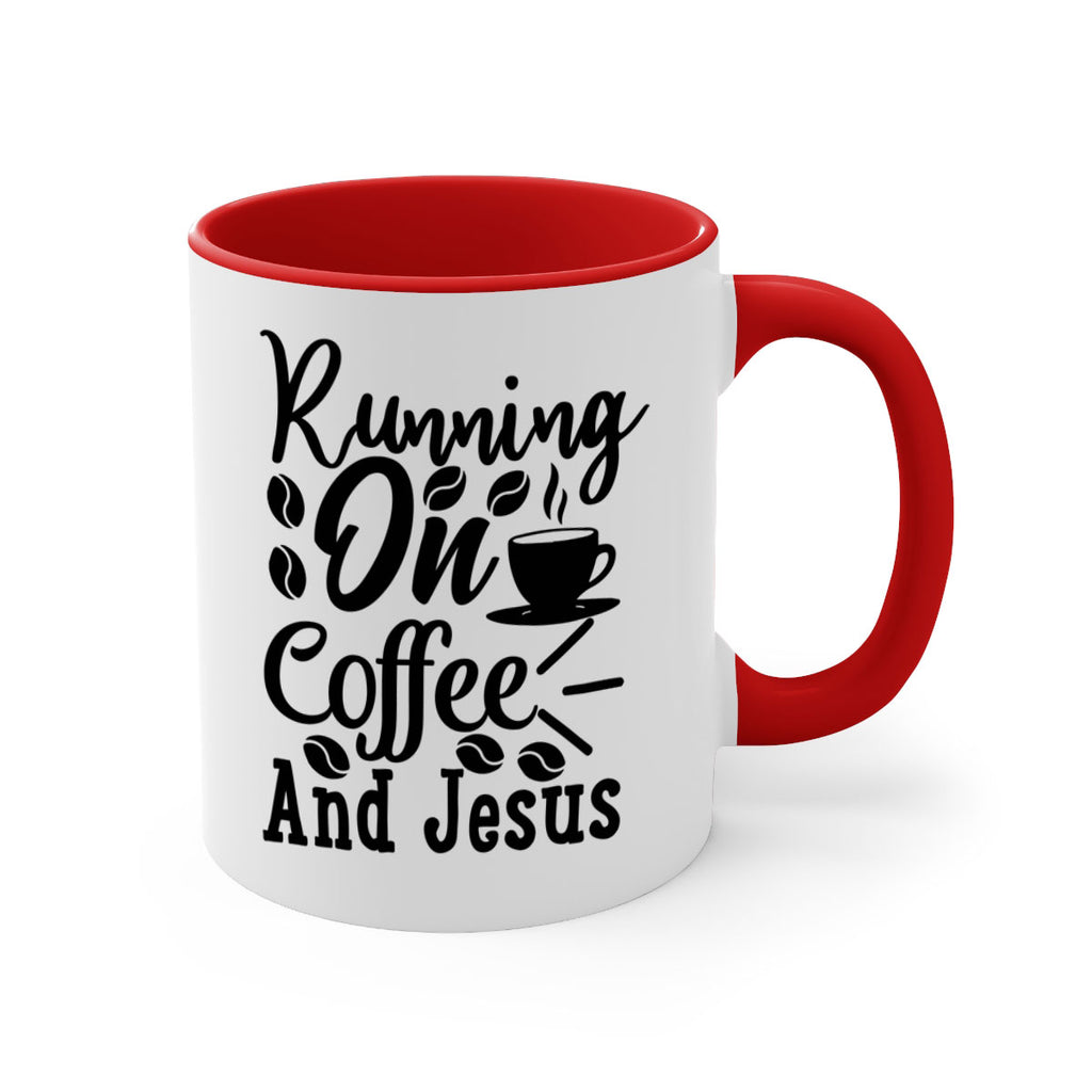running on coffee and jesus 279#- coffee-Mug / Coffee Cup