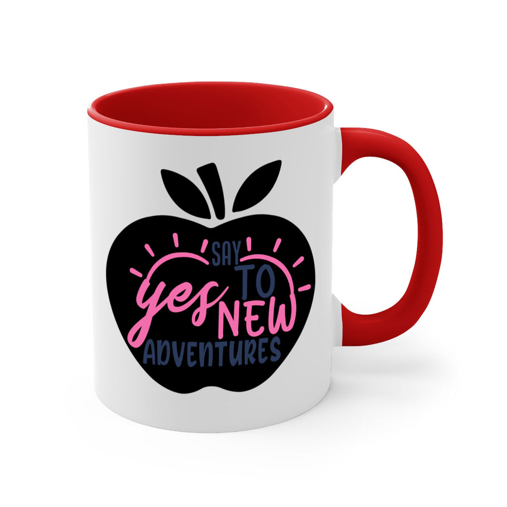 say yes to new adventures Style 75#- motivation-Mug / Coffee Cup