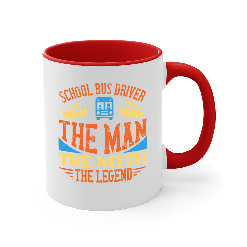school bus driver the man the myth the legend Style 18#- bus driver-Mug / Coffee Cup