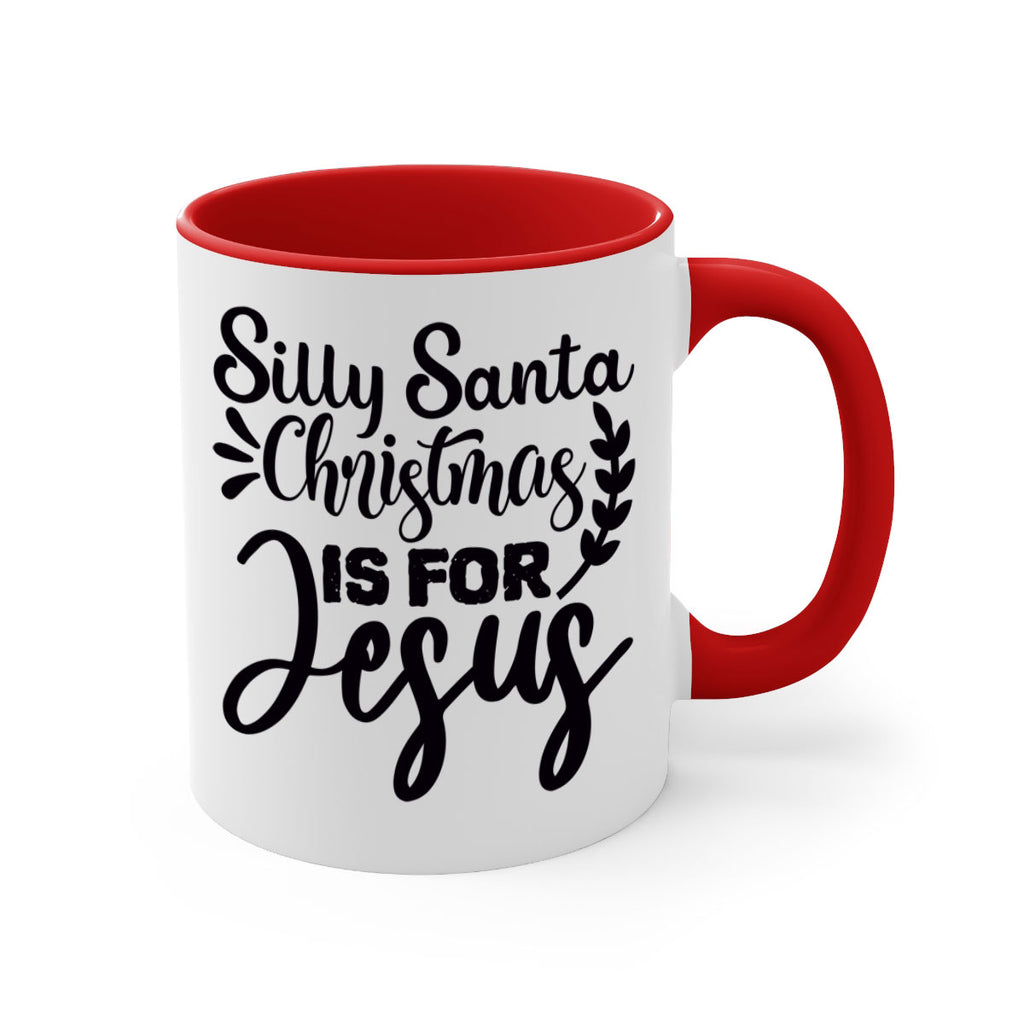 silly santa christmas is for jesus 440#- christmas-Mug / Coffee Cup