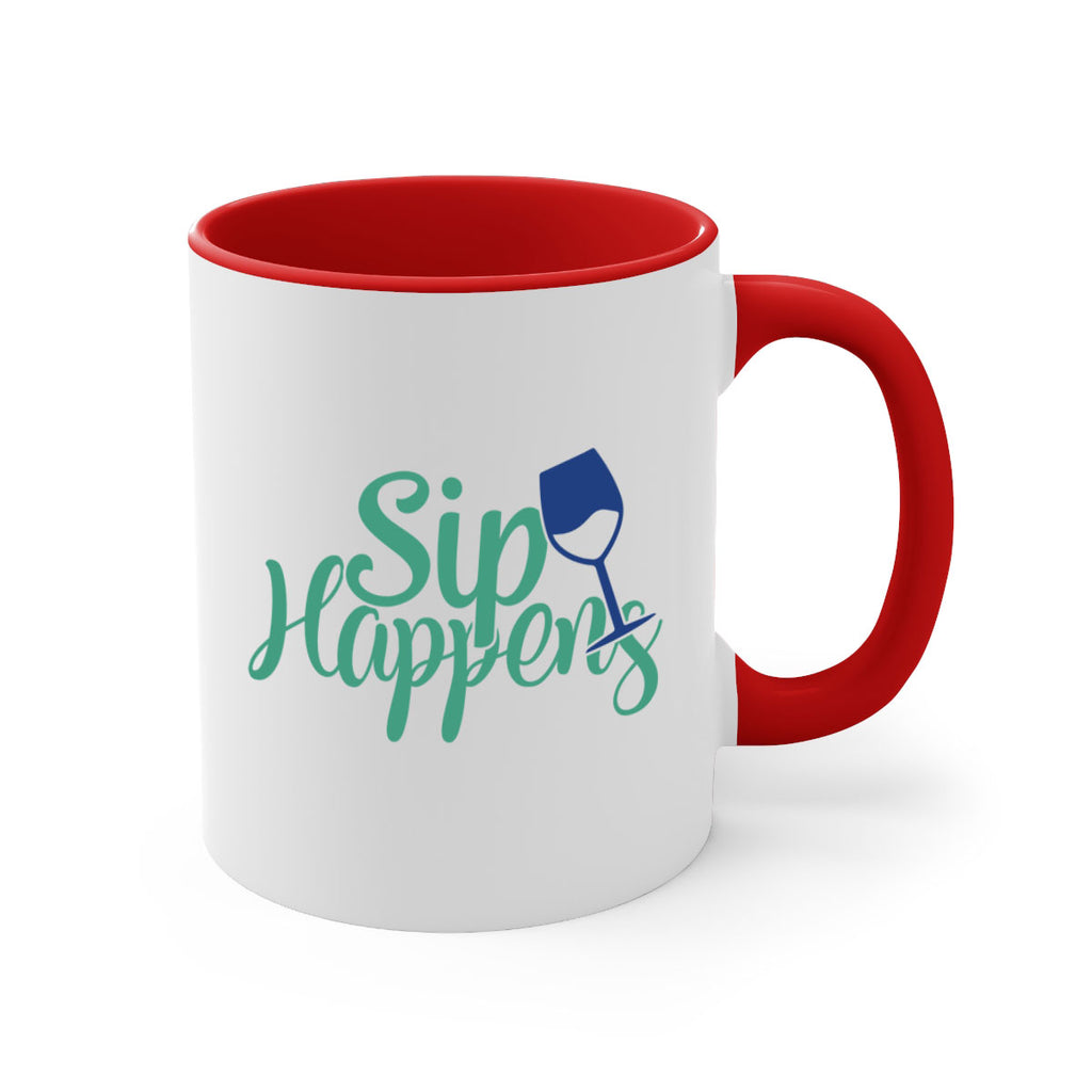 sip happens 166#- wine-Mug / Coffee Cup
