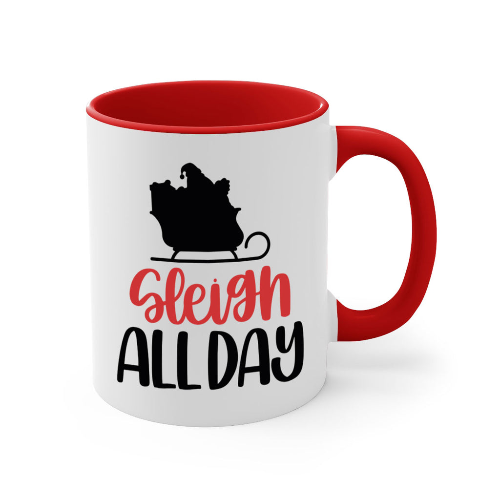 sleigh all day 46#- christmas-Mug / Coffee Cup