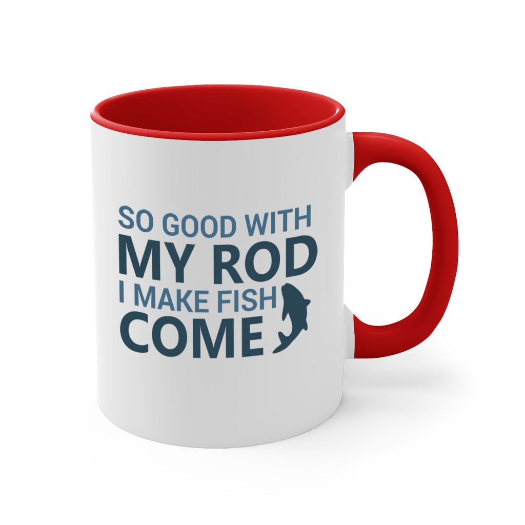 so good with my 39#- fishing-Mug / Coffee Cup