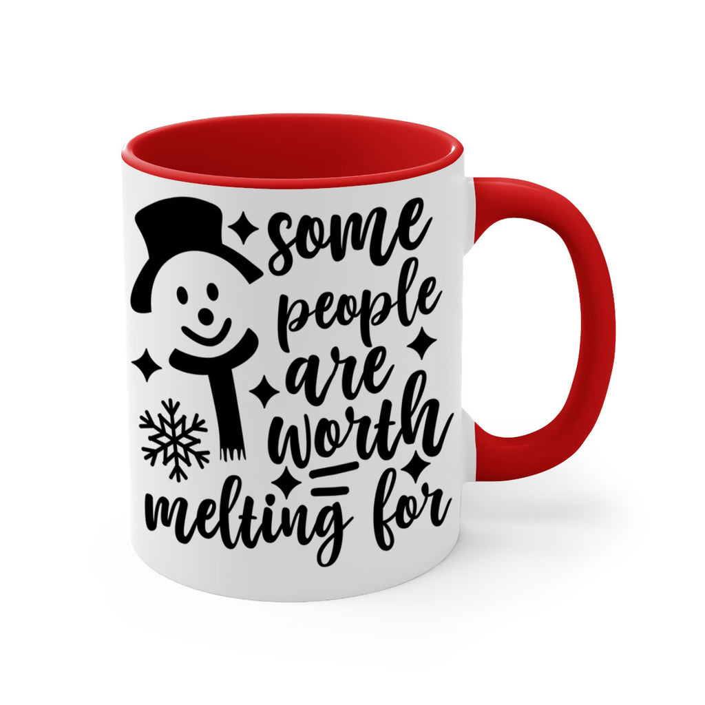 some people are worth melting for style 1181#- christmas-Mug / Coffee Cup
