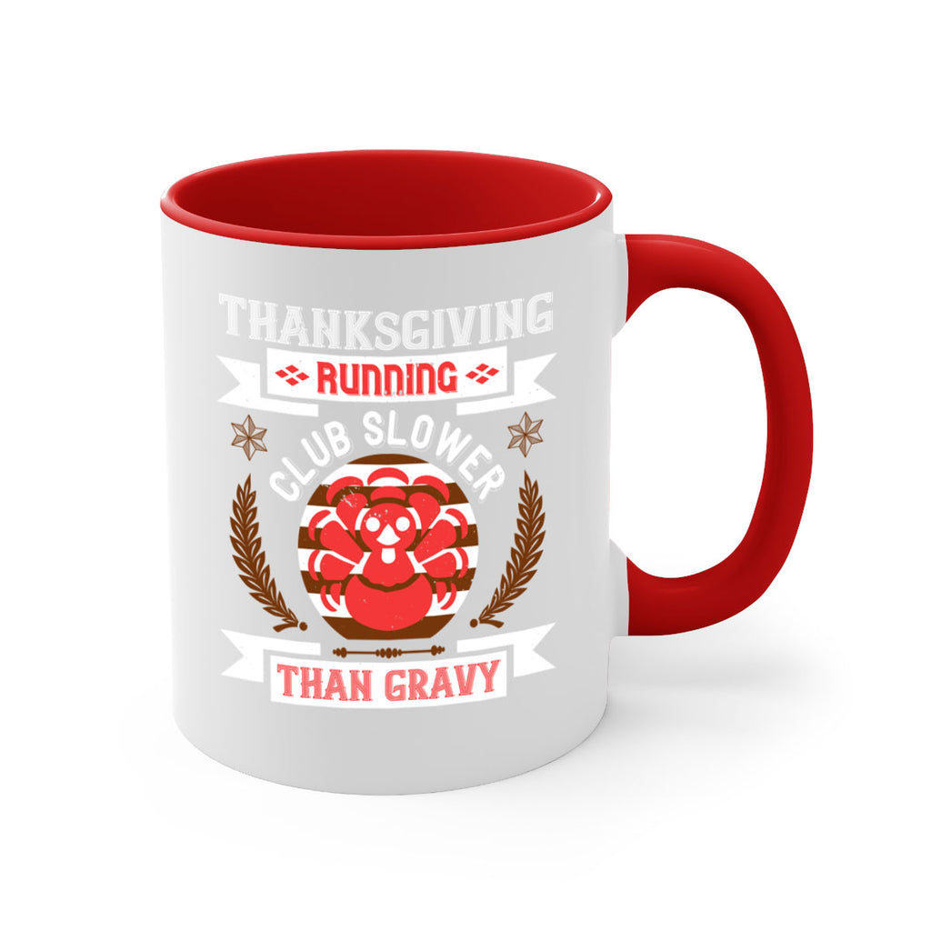 thanksgiving running club slowea than gravy 10#- thanksgiving-Mug / Coffee Cup