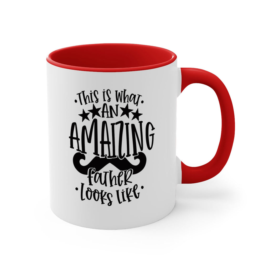 this is what an amaizing father looks like 15#- fathers day-Mug / Coffee Cup