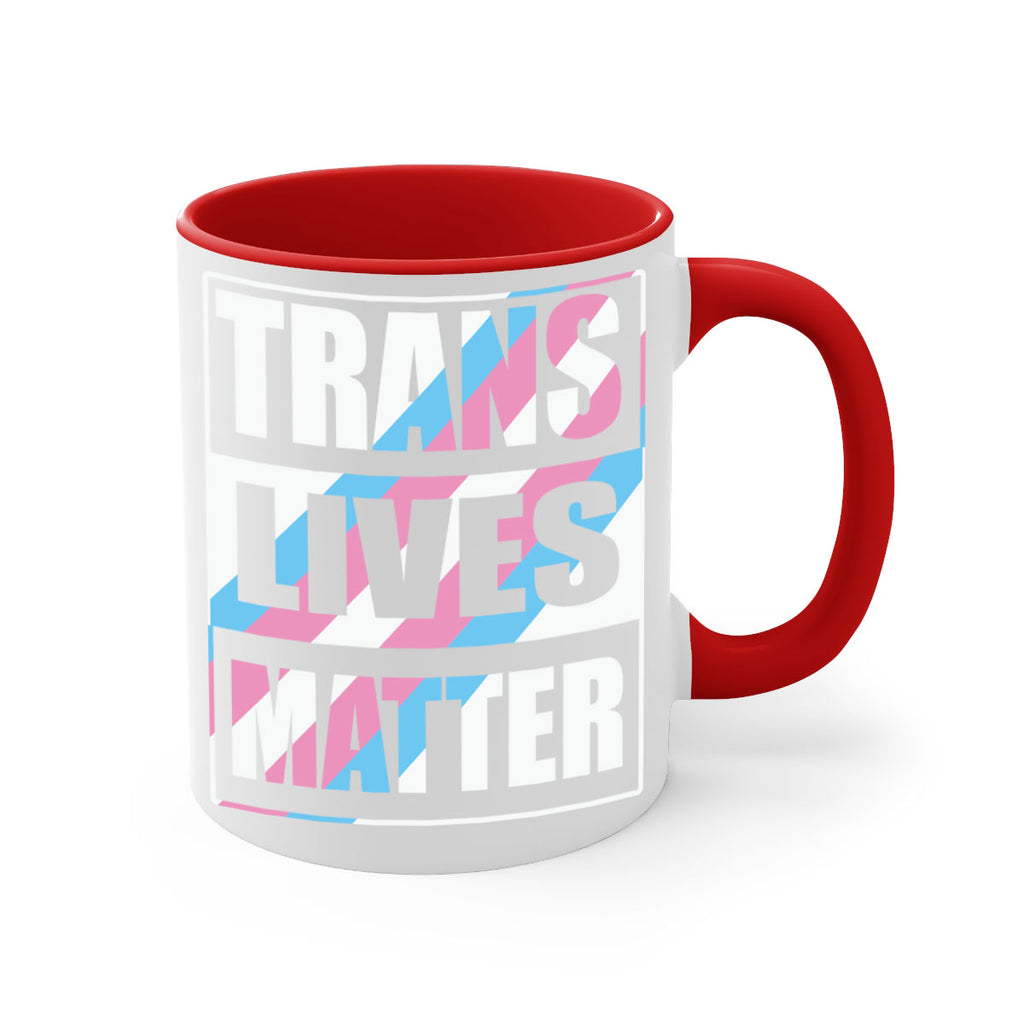 trans lives matter lgbt 11#- lgbt-Mug / Coffee Cup