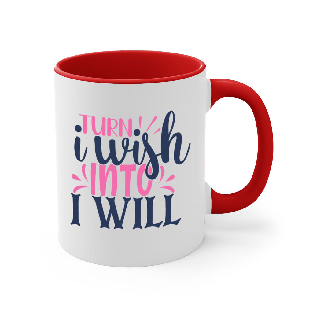 trun i wish into i will Style 65#- motivation-Mug / Coffee Cup