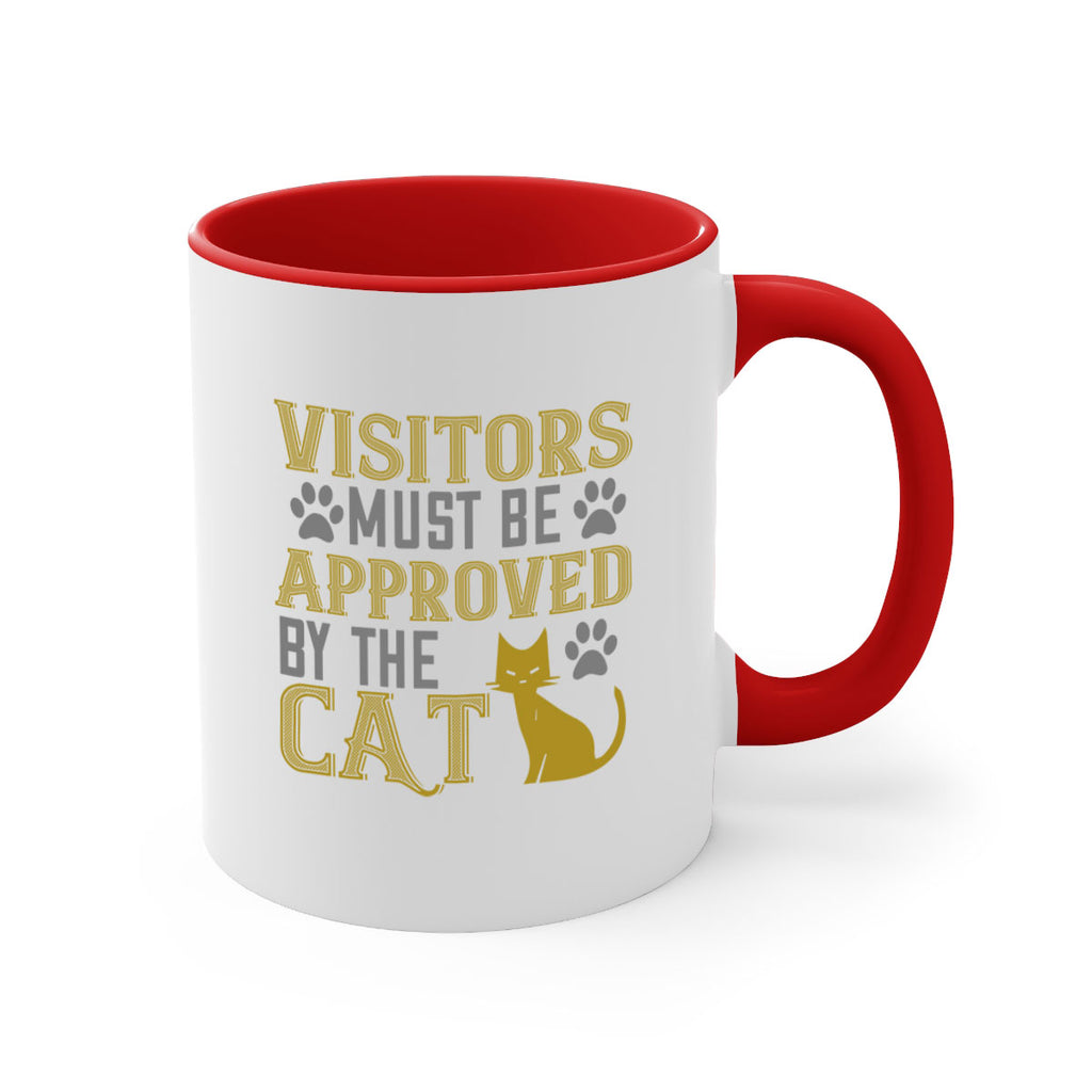 visitors must beapprovedby the cat Style 122#- cat-Mug / Coffee Cup