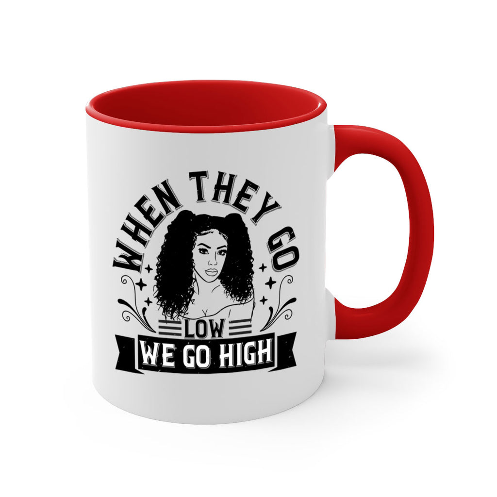 when they go low we go high Style 10#- Afro - Black-Mug / Coffee Cup