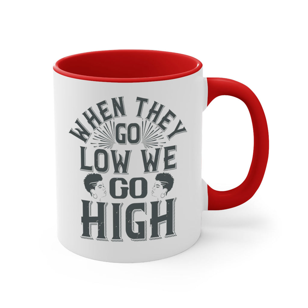 when they go low we go high Style 1#- Afro - Black-Mug / Coffee Cup