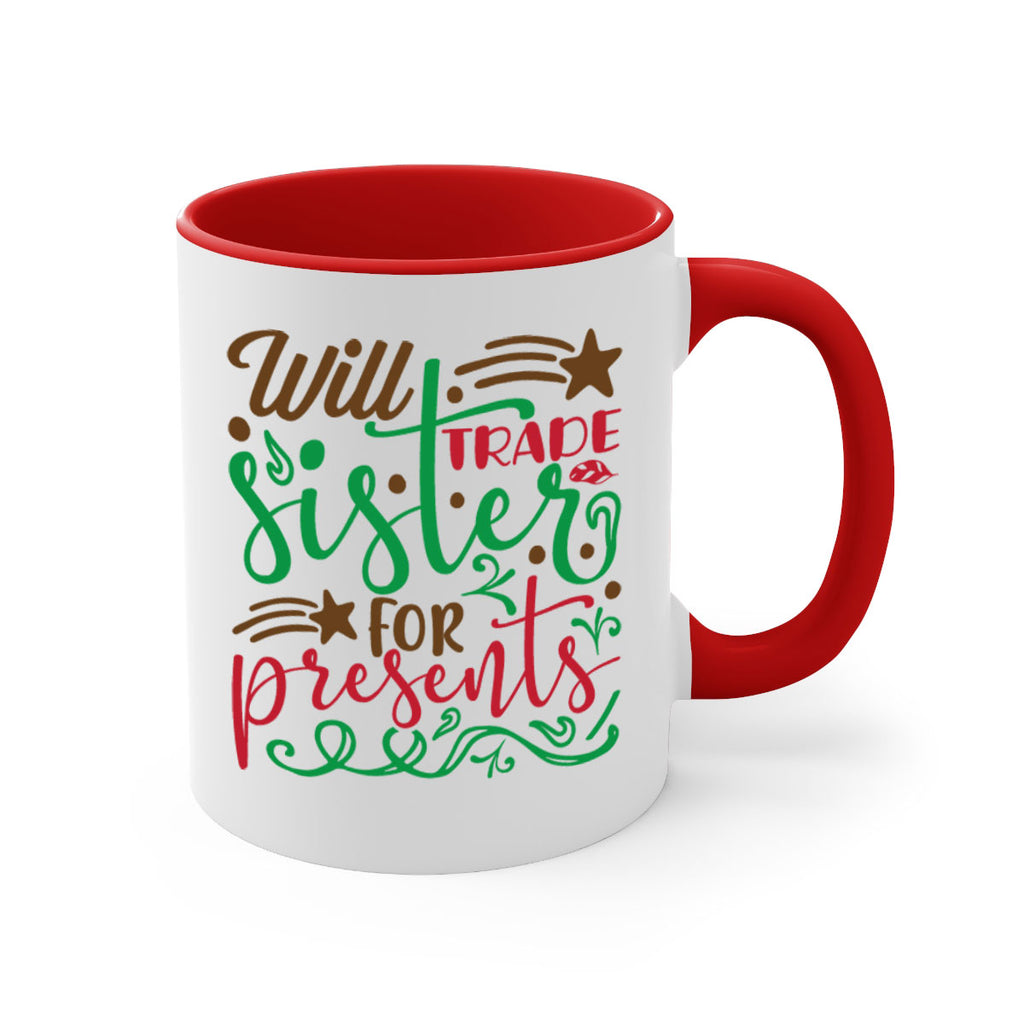 will trade sister for present 2#- christmas-Mug / Coffee Cup