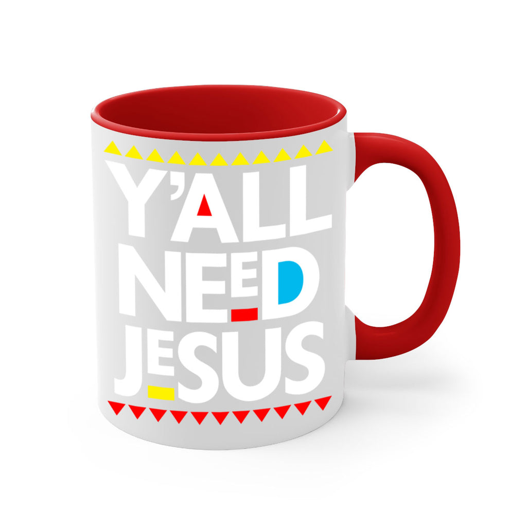 yall need jesus 4#- black words - phrases-Mug / Coffee Cup