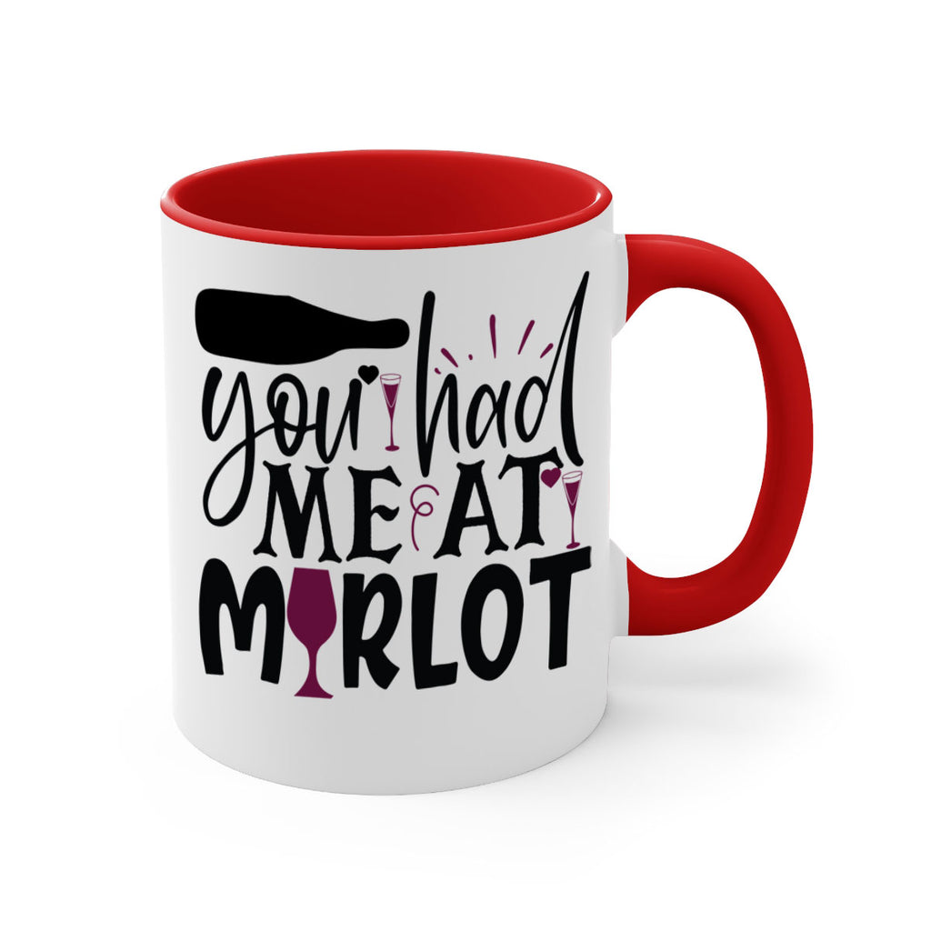 you had me at merlot 139#- wine-Mug / Coffee Cup